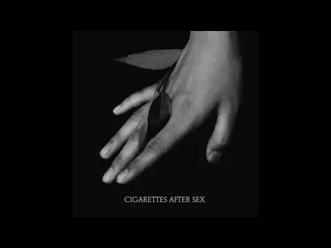 Download MP3 K. - Cigarettes After Sex