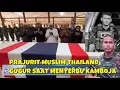PASUKAN TENTARA MUSLIM THAILAND GUGUR SAAT MENYERBU  BUKIT KAMBOJA
