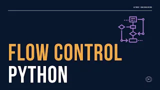 Flow Control in Python Python Basics Python Course