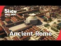 Inside Ancient Rome How Its Greatest Monuments Were Built FULL DOCUMENTARY