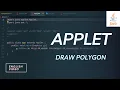 DRAW POLYGON USING APPLET IN JAVA JAVA APPLET PART 6 VUZZARE