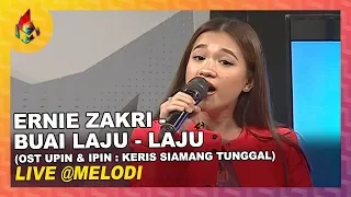 Ernie Zakri - Buai Laju - Laju (OST Upin & Ipin : Keris Siamang Tunggal) | Melodi (2019)