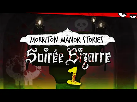 Download MP3 Pen & Paper MORRITON MANOR Soirée Bizarre | Eine unvorhergesehene Feier