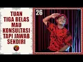 Download Lagu TUAN TIGA BELAS PERTANYAANNYA BERAT BANGET!- MBAH HASAN #22