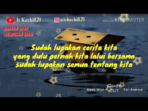 Download MP3 Kangen band ( serpihan rasa ) Lirik