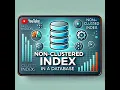 Understanding SQL Server Non Clustered Index