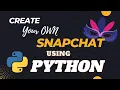 Create Your Own Snapchat Using Python opencv tutorials