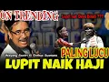 Download Lagu LUPIT NAIK HAJI - SPESIAL HARI RAYA IDUL ADHA || WAYANG SANTRI KI ENTHUS SUSMONO PALING LUCU