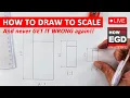 How to DRAW to SCALE - Explained