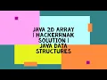 JAVA 2D ARRAY HACKERANK SOLUTION JAVA DATA STRUCTURES