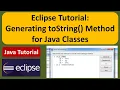How to Generate toString using eclipse Eclipse Java Tutorial