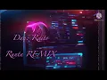 Dan- Raito(Runta REMIX)