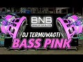 Download Lagu DJ TERMUGWATI BASS PINK JERNIH ALUS | BASS NATION BLITAR