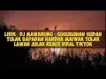 Download Lagu LIRIK | DJ MAWARUNG | SUSUBUHAN SUDAH TULAK BAPADAH HANDAK MAIWAK TULAK LAWAN JULAK | channel music MP3