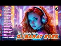 Lagu DJ COMPILATION BARAT VIRAL 2025 🔥 FULL ALBUM NONSTOP 🎵 DJ TIKTOK TERBARU EDM REMIX DANCE