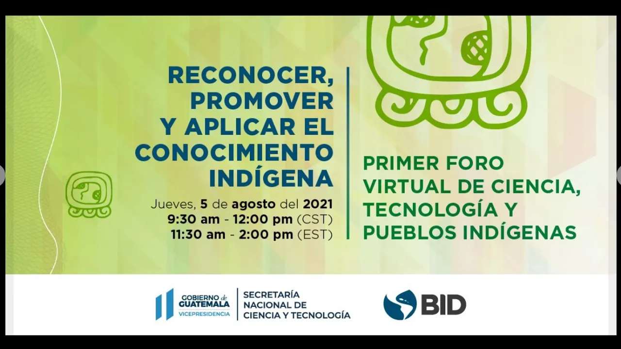 Primer foro virtual de ciencia, tecnología y pueblos indígenas