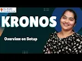 Overview on Setup in Kronos Kronos Online Training Kronos Online Course CloudFoundation