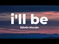 Download Lagu Edwin McCain - I'll Be (Lyrics)
