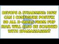 How can I configure postfix so all e-mails from php mail will also be scanned with spamassassin