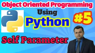 Object Oriented Programming Using Python Concept of Self Parameter