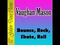 Bounce, Rock, Skate, Roll