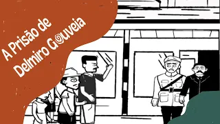 A Prisão de Delmiro Gouveia
