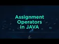 Assignment Operators in JAVA