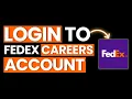 How to Login Fedex Careers Account 2025