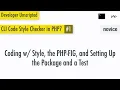 PHP Style 1 Library to help with coding style
