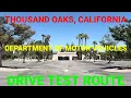 THOUSAND OAKS DMV DRIVE TEST ROUTE