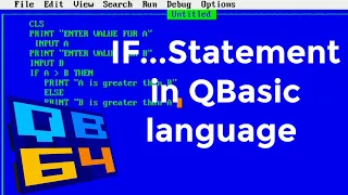 If statement in QBasic if statement in QBasic language