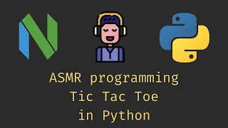 Tic Tac Toe in Python - Neovim as code editor ASMR Programming Series