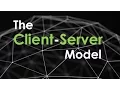 The Client Server Model Clients and Servers