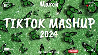 Download Tiktok Mashup March 💚 2024 💚(Not Clean) MP3