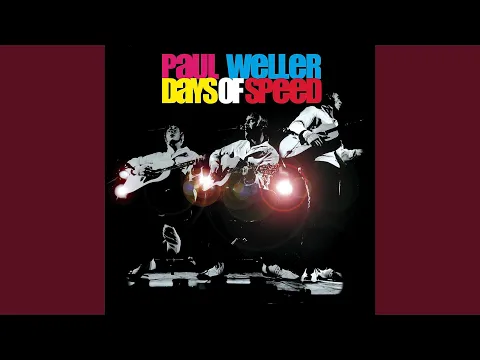 Paul Weller's 'Days of Speed' Gets a Long-Awaited Vinyl