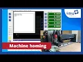How to home your machine Instruction