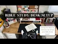Bible Study Desk Set Up Desk Tour Bible Study Space Ideas