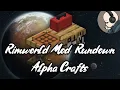 Alpha Crafts - Rimworld Mod Rundown 1 5