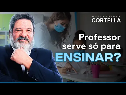 Download MP3 Mario Sergio Cortella - O papel do professor