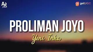 Download Proliman Joyo - Yeni Inka (LIRIK) MP3