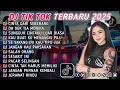 Lagu DJ TIKTOK TERBARU 2025 || DJ CINTA DARI SEBERANG 🎵 DJ OH DEK TIA MONIKA 🎵 FULL ALBUM❗❗