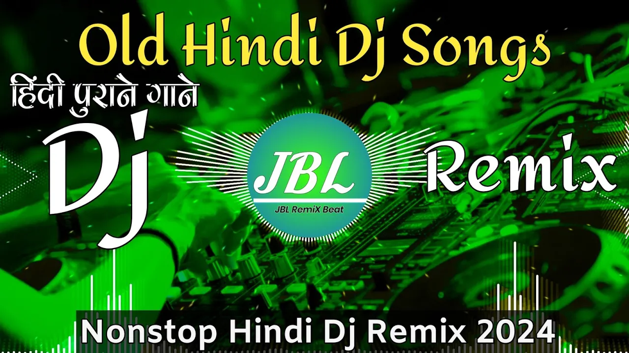 Dj Song💙 || Top Dj | Hard Bass ❤️‍🔥 | JBL Dj Remix | Old Hindi Dj Song 🥀| | Dj Remix Song 2024