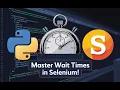 Custom Wait Strategies in Python Implicit Explicit Wait