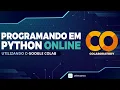 COMO PROGRAMAR EM PYTHON ONLINE Google Colab