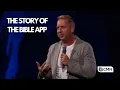 The Story of the Bible App - Bobby Gruenewald 2019 Influence Conference