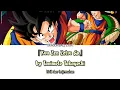 Download Lagu Dragon Ball Z Kai Opening 2 - 『Kuu Zen Zetsu Go』 Lirik \u0026 Terjemahan Indonesia