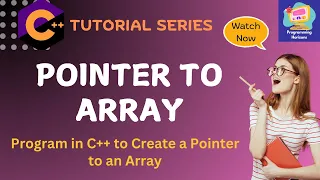 C Arrays and Pointers Explained Accessing Array Elements Using Pointers