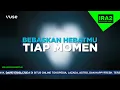 Download Lagu Vuse - Bebaskan Hebatmu Tiap Momen ft. Ariel NOAH \u0026 Ramengvrl (2024) 15s