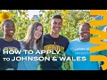 How to Apply to Johnson Wales University