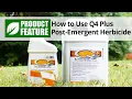 How to Use Q4 Herbicide DoMyOwn com